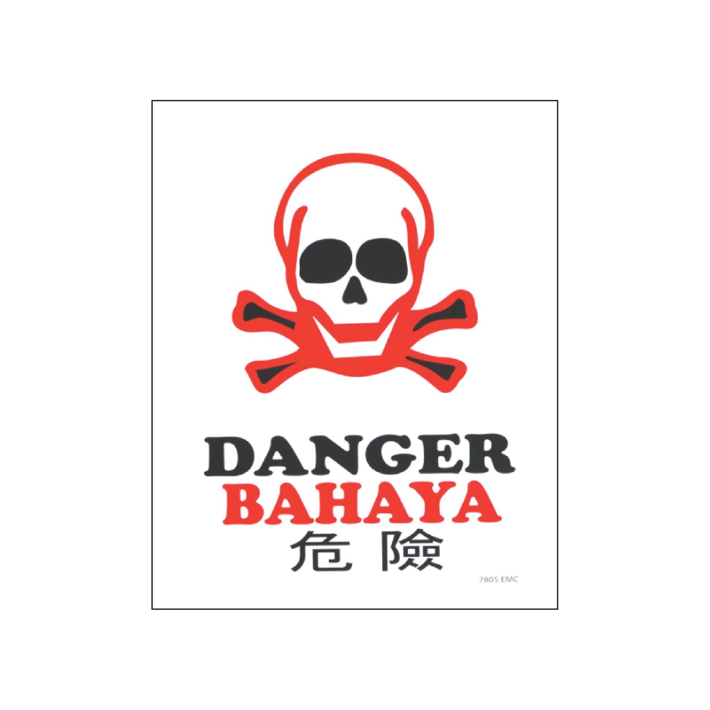 7805EMC - ASTAR SIGNAGE (Danger)